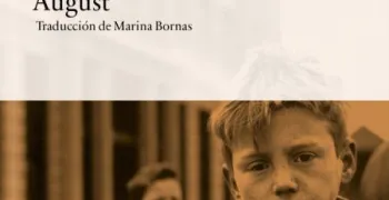 august-el-libro-con-el-que-christa-wolf-dejo-huella-en-la-memoria-de-sus-lectores