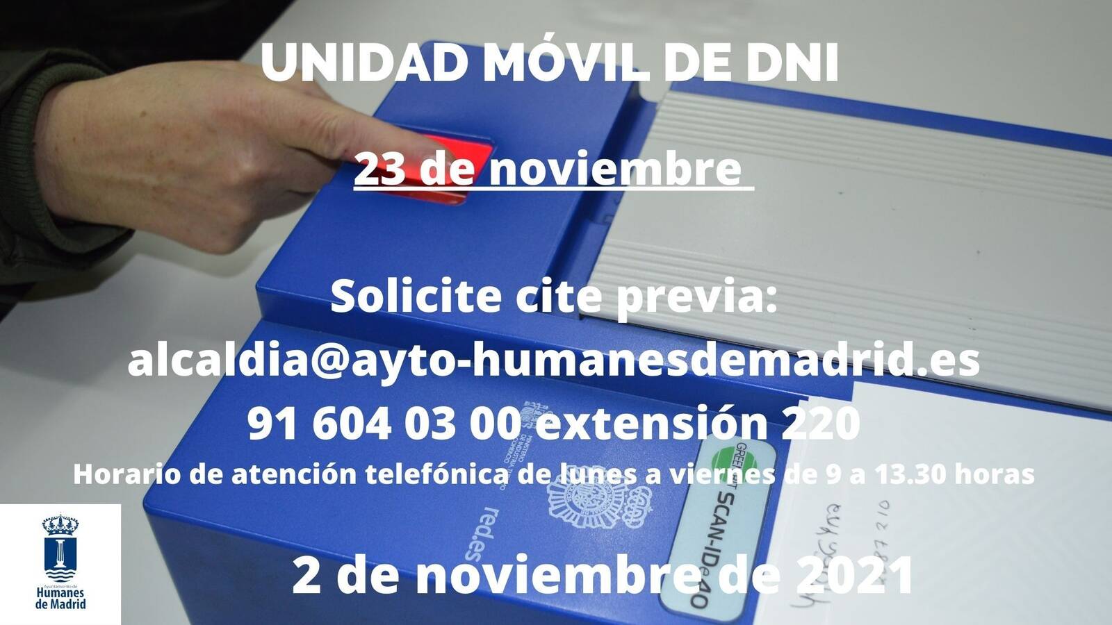 Una unidad móvil de DNI se desplazará a Humanes de Madrid Una unidad móvil de DNI se desplazará a Humanes de Madrid