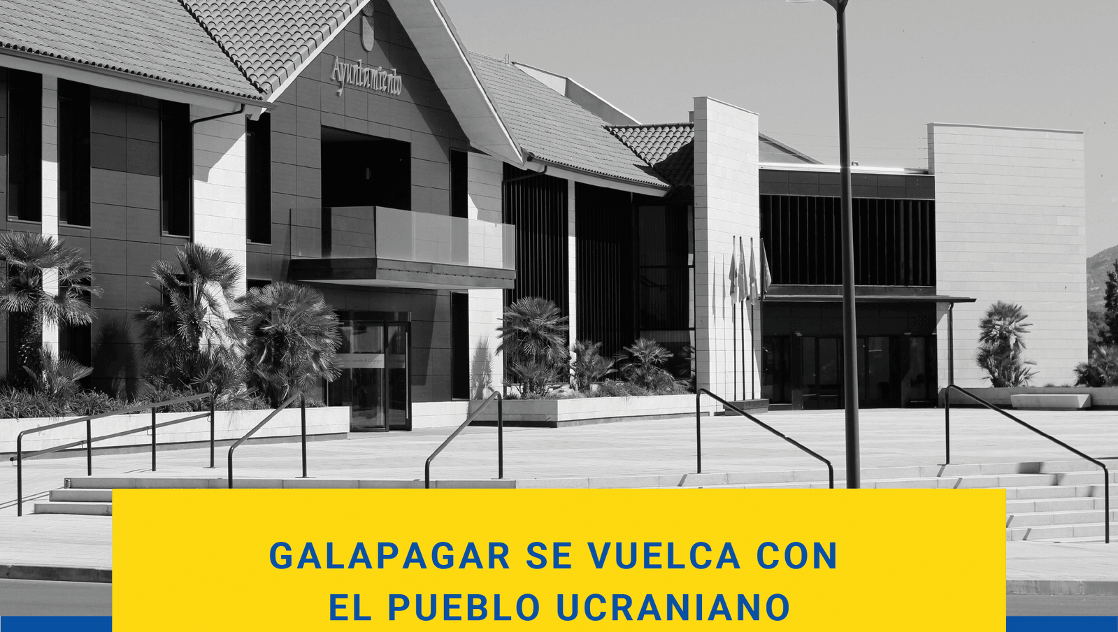 Galapagar se vuelca con el pueblo ucraniano Galapagar se vuelca con el pueblo ucraniano
