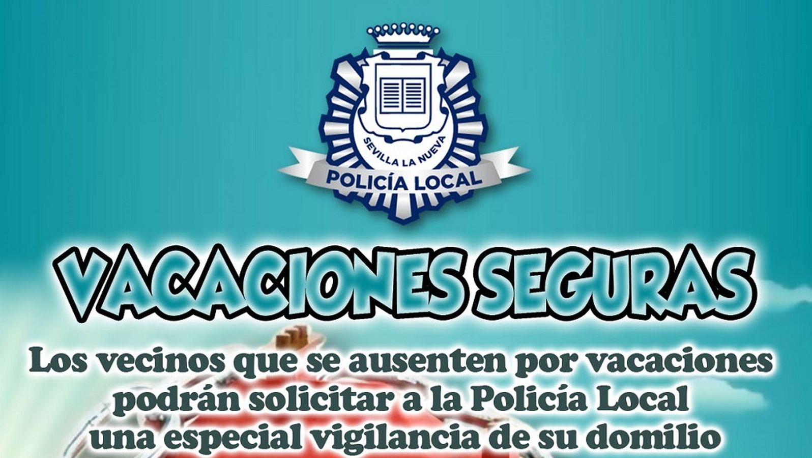 Vuelve el servicio de la Policía Local de Sevilla la Nueva “Vacaciones seguras” Vuelve el servicio de la Policía Local de Sevilla la Nueva “Vacaciones seguras”