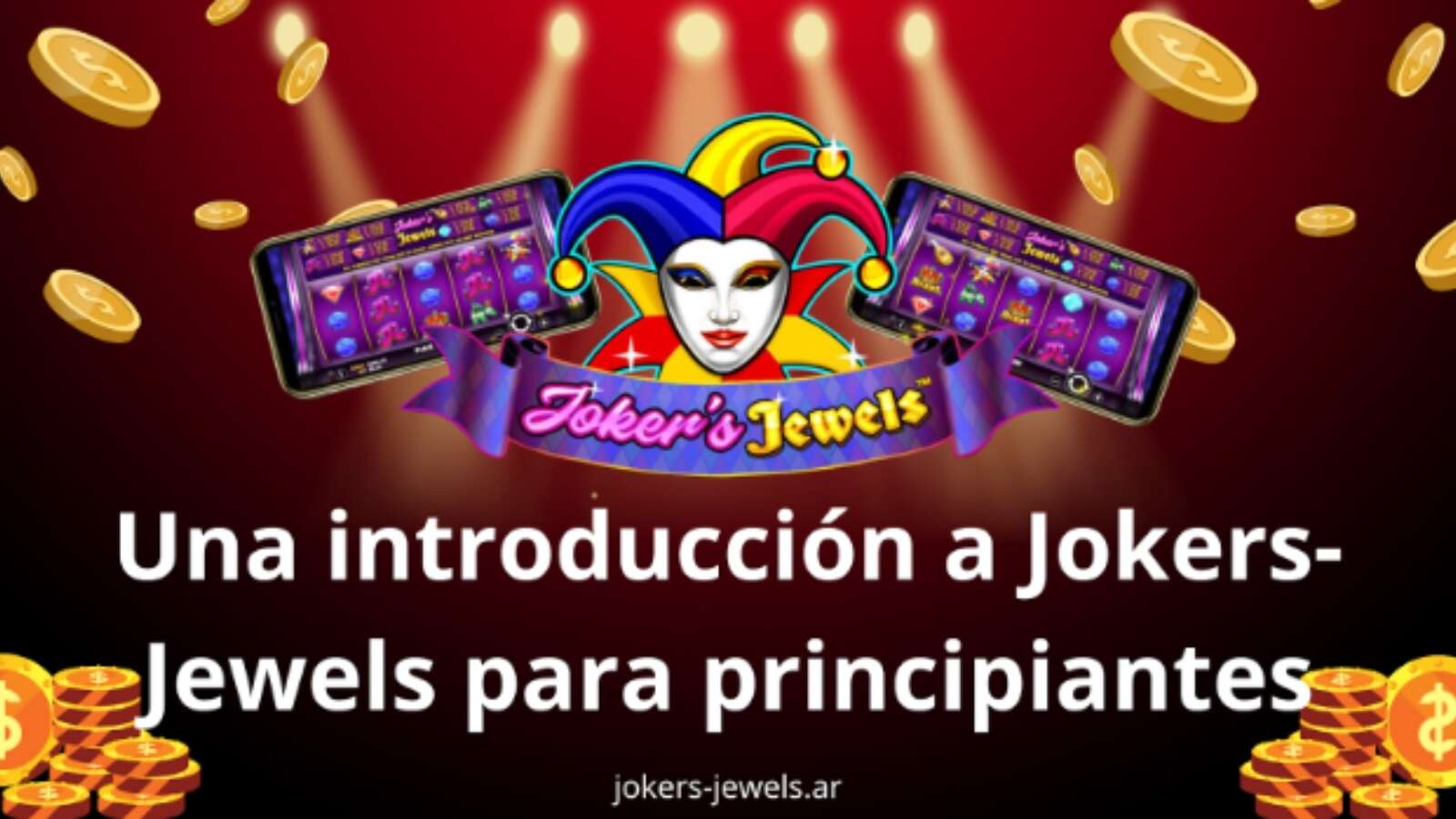 Una introducción a Jokers-Jewels para principiantes