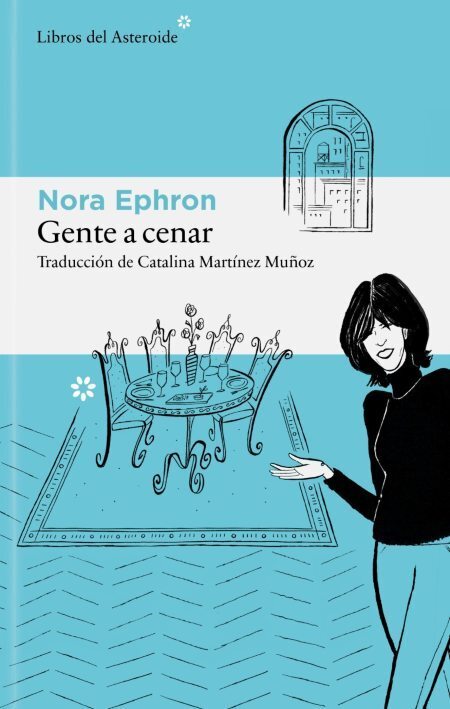 Entre pastrami, periodismo y Watergate: el universo de Nora Ephron