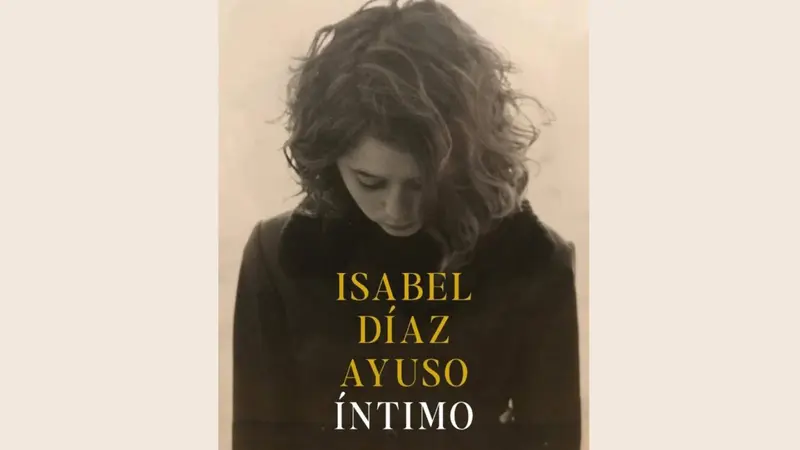 Ayuso publicar&aacute; en diciembre un libro con sus memorias