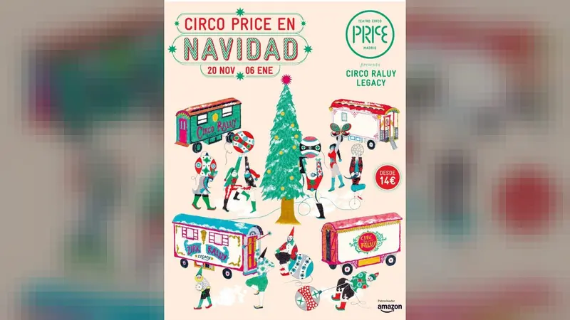 El Circo Price trae a Navidad al Circo Raluy Legacy hasta el 6 de enero